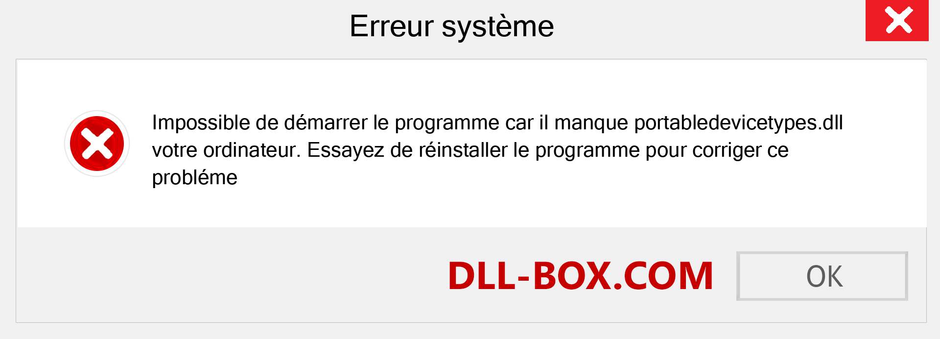 Le fichier portabledevicetypes.dll est manquant ?. Télécharger pour Windows 7, 8, 10 - Correction de l'erreur manquante portabledevicetypes dll sur Windows, photos, images